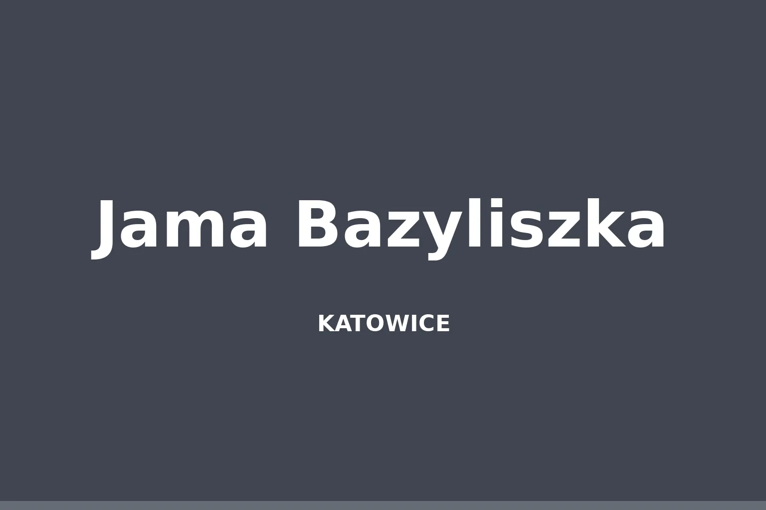 Jama Bazyliszka
