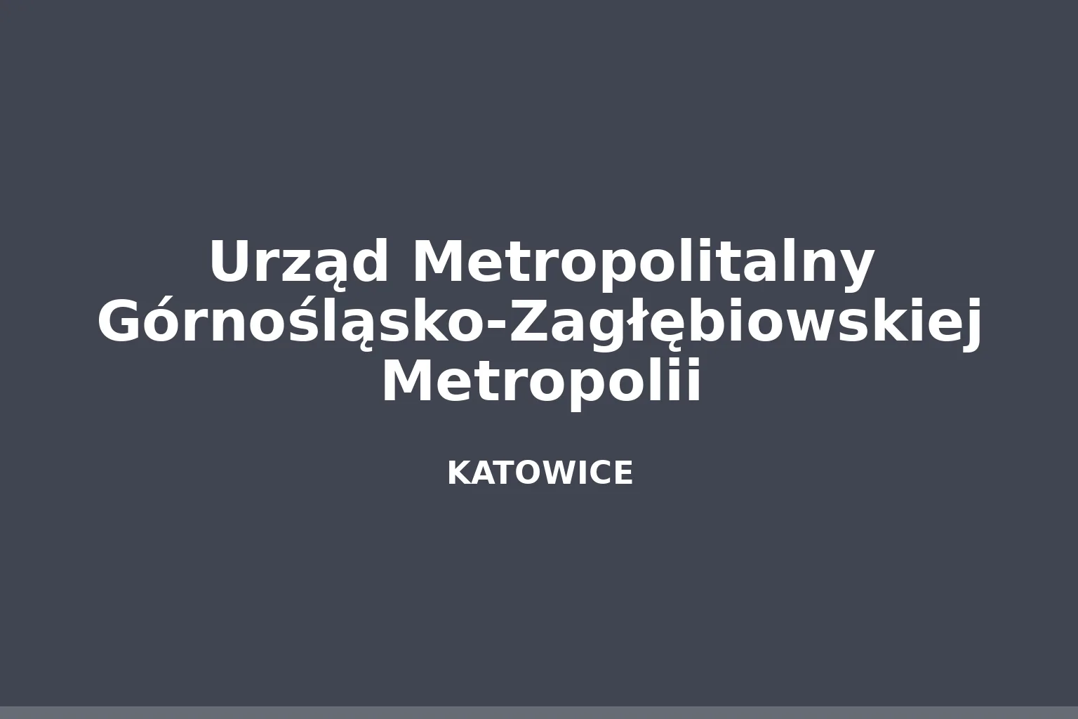 Urząd Metropolitalny Górnośląsko-Zagłębiowskiej Metropolii